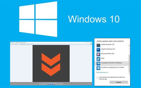 Como Traer De Vuelta El Visualizador De Fotos En Windows 10
