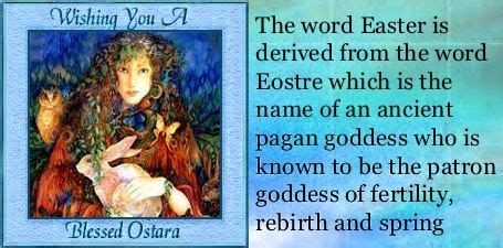 True Pagan Origins Of Easter Oestre Ostara Fertility Goddess Rabbit Egg