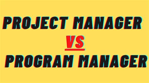 Project Manager Vs Program Manager The Differences Between Program