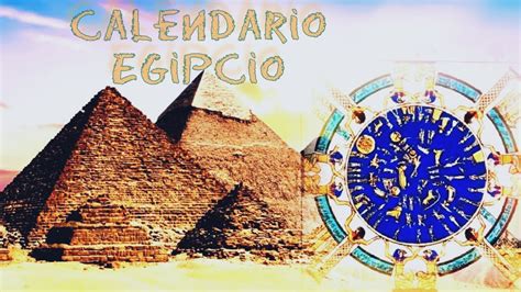 Calendario Egipcio 𝖣𝖺𝗍𝗈𝗌 𝖼𝗎𝗋𝗂𝗈𝗌𝗈𝗌 Äṅẗïġüö Ёġïṗẗö Youtube