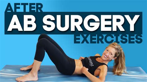 After Ab Surgery Exercises Core Fitness Routine For Post Abdominal