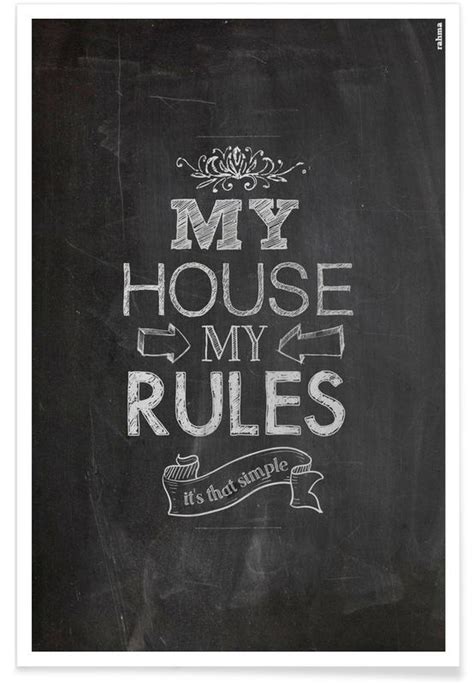 My House My Rules Poster Juniqe