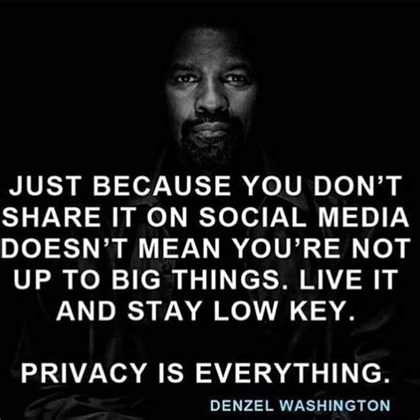 Just Because You Dont Share It On Social Media Doesnt Mean You Are Not Up To Big Things
