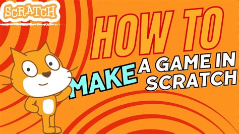 How To Make A Game In Scratch Youtube