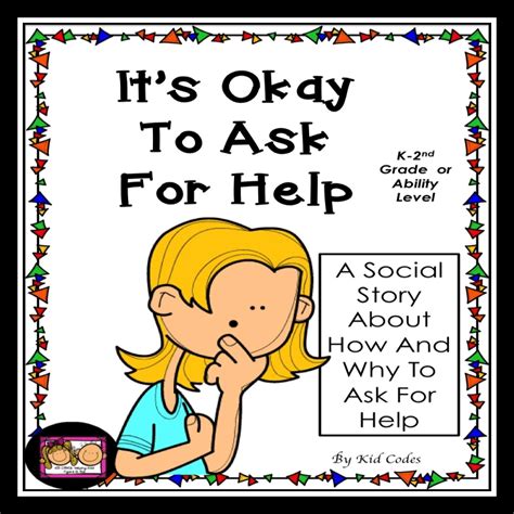 Asking For Help Social Skills Story And Activities For K 2nd Grade