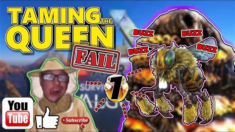 Taming Queen Bee Fail 1 Gameplay Youtube