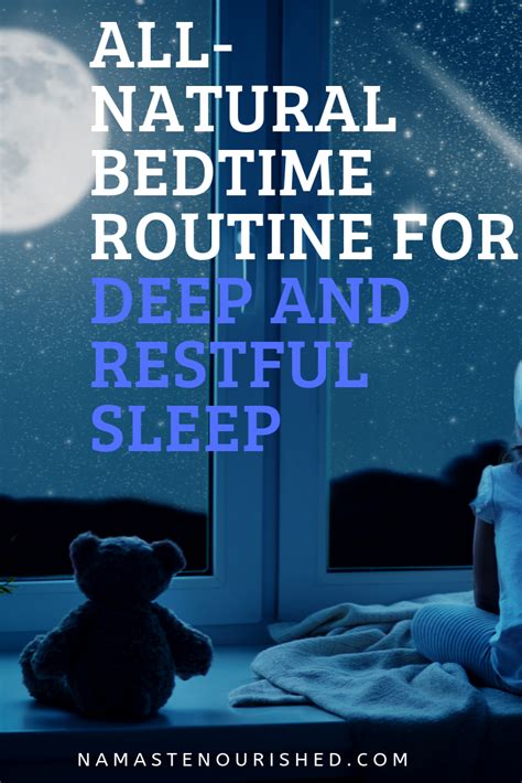 All Natural Bedtime Routine For Deep And Restful Sleep Bedtime