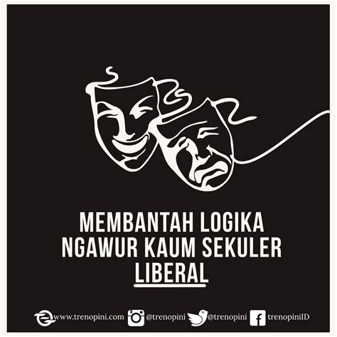 Ini kumpulan keluarga the onsu family password nya. MEMBANTAH LOGIKA NGAWUR KAUM SEKULER LIBERAL - Tren Opini