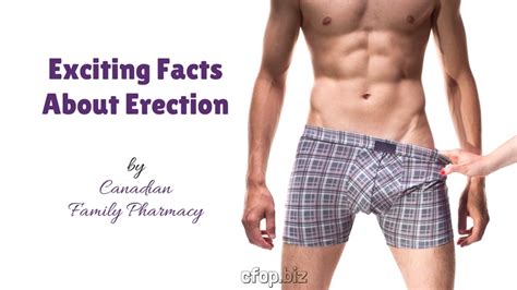 Exciting Facts About Erection Provided By Canadian Family Pharmacy