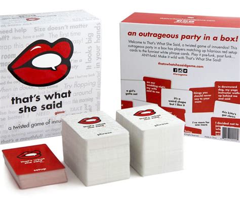 Maybe you would like to learn more about one of these? That's What She Said Card Game