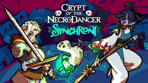 Crypt Of The Necrodancer Synchrony On Steam
