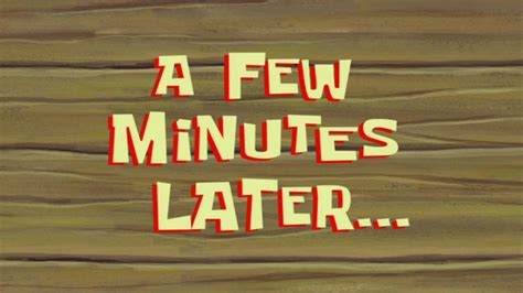 Download Ten Minutes Later Spongebob Time Card