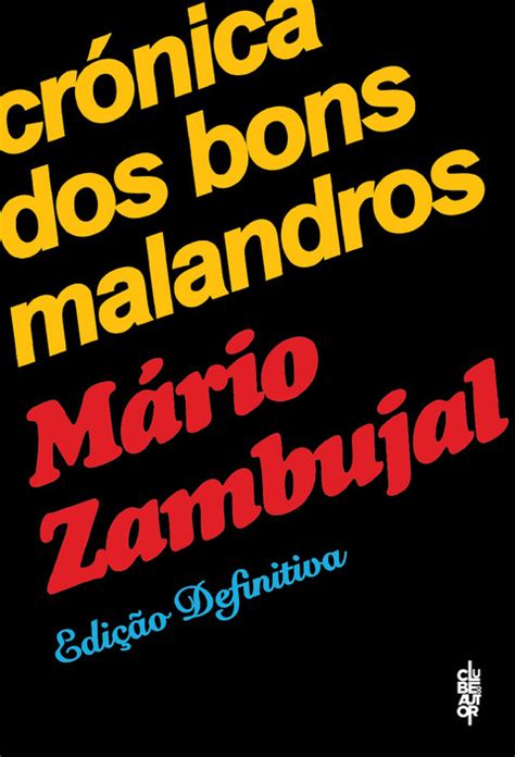 Dos Meus Livros Crónica Dos Bons Malandros Mário Zambujal