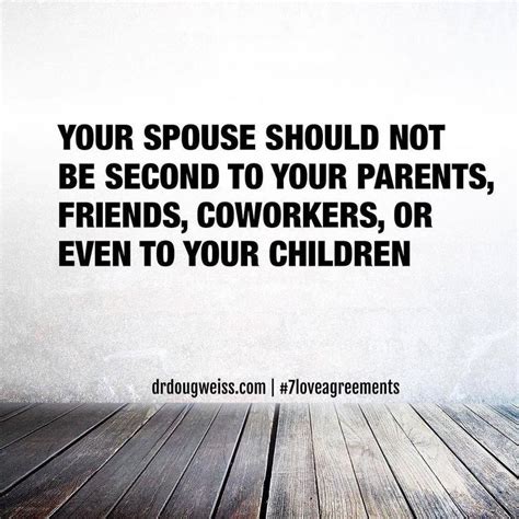 Is You Spouse First Priority Marriage Drdougweiss Marriage Quotes By Douglas Weiss Ph D