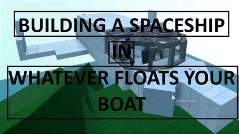 Spaceship Speedbuild Whatever Floats Your Boat Youtube
