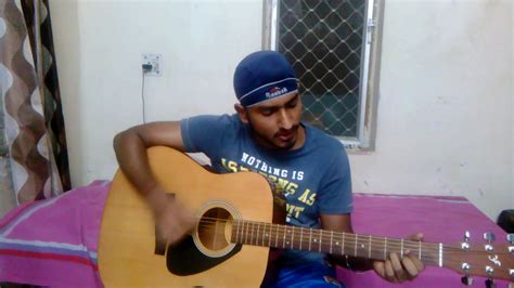 Dairy Song Amrinder Gill On Guitar Youtube