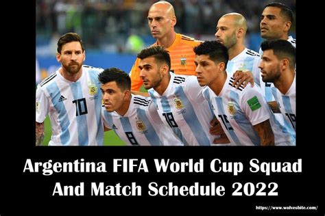 Argentina Fifa World Cup Squad Confirmed And Match Schedule 2022