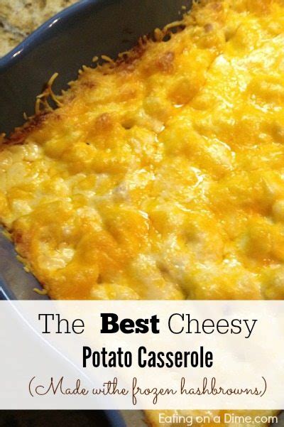 Sounds pretty yummy, doesn't it? The Best Cheesy Potato Casserole - made with hashbrowns!