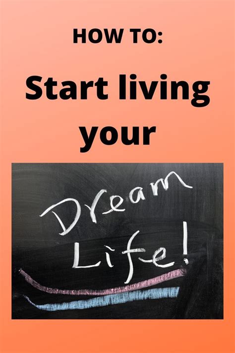 Start Living Your Dream Life Live For Yourself Dreaming Of You