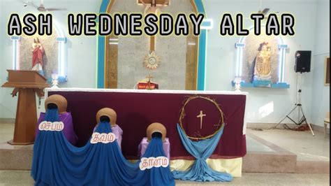 Altar For Ash Wednesday Youtube