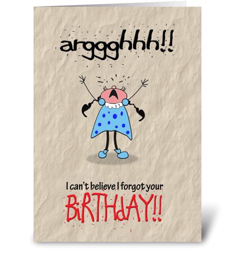 Belated Birthday Humor Send This Greeting Card Designed By