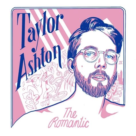 Taylor Ashton The Romantic Upcoming Vinyl March 13 2020