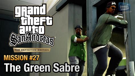 GTA San Andreas Definitive Edition Mission 27 The Green Sabre