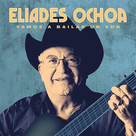 Eliades Ochoa Vamos A Bailar Un Son New Vinyl Sonic Boom Records