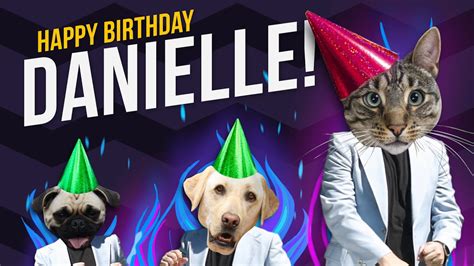 Happy Birthday Danielle Its Time To Dance Youtube