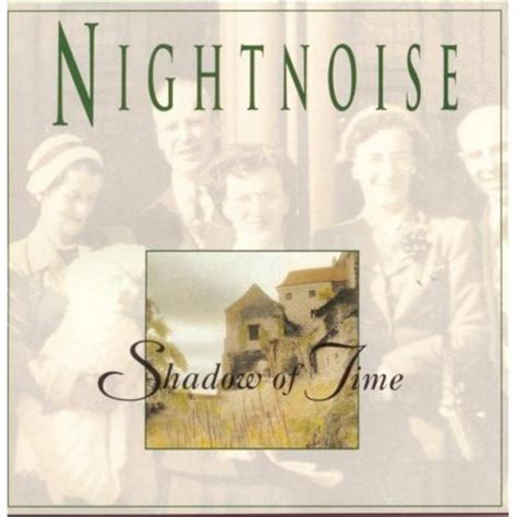 Music And Folklore Nightnoise Shadow Of Time