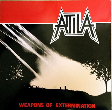 Attila Weapons Of Extermination 1985 Vinyl Discogs