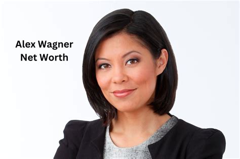 Alex Wagner Net Worth 2024 Salary Income Age And Height