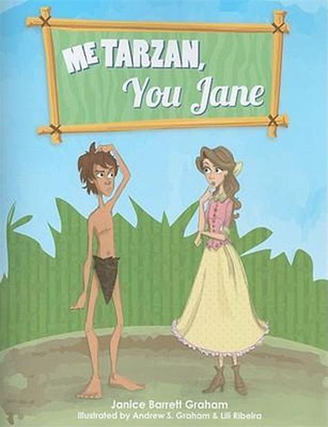 Me Tarzan You Jane 9780972477086 Janice Barrett Graham Boeken