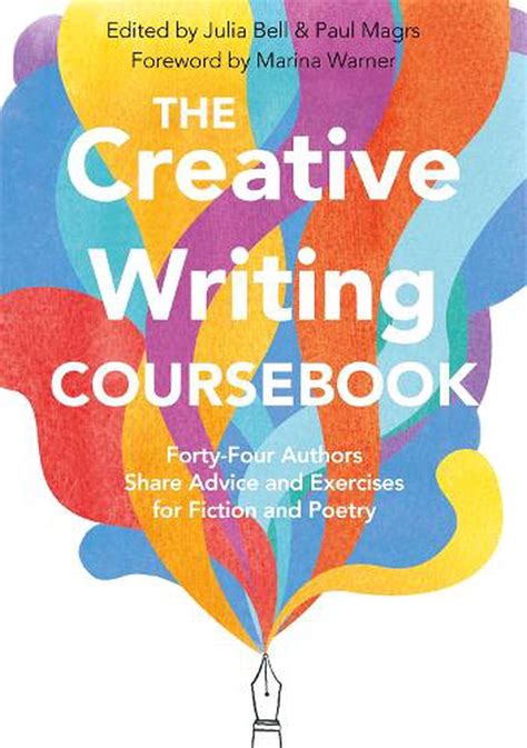 Creative Writing Coursebook By Julia Bell Paperback 9781509868278