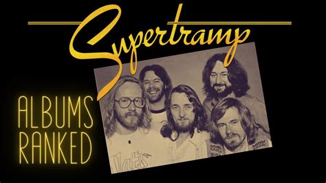 Supertramp Albums Ranked From Worst To Best Youtube