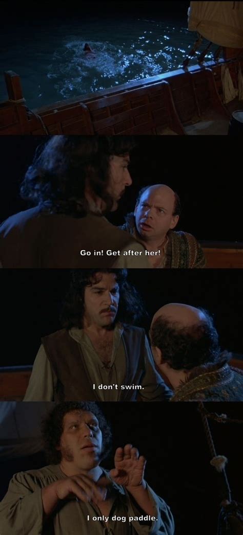 I Only Doggy Paddle Me Too Fezzik Me Too Princess Bride Quotes