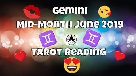 Gemini June 2019 😍💕 Mid Month Tarot Reading Youtube