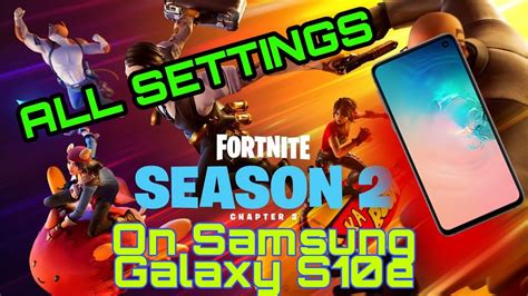 Fortnite Chapter 2 Season 2 Samsung Galaxy S10e Test All Settings
