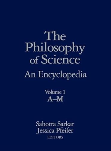 The Philosophy Of Science 2 Volume Set An Encyclopedia Good 2005