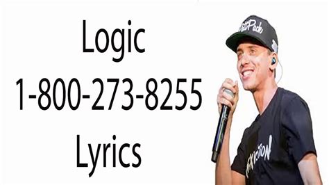 Logic 1 800 273 8255 Lyrics Youtube