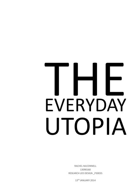 The Everyday Utopia By Rachel Mcconnell Issuu
