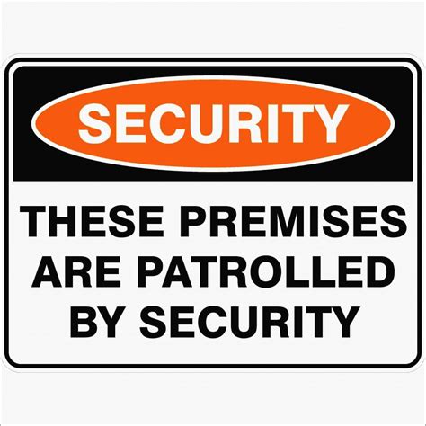 These Premises Are Patrolled By Security Buy Now Discount Safety