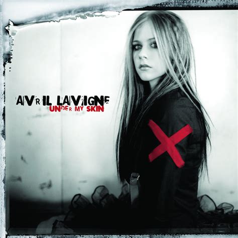 Under My Skin By Avril Lavigne On Spotify