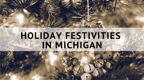 Holiday Festivities In Michigan Preview Around Michigan