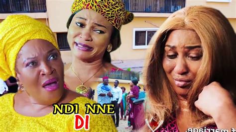 Ndi Nne Di 1 2018 Latest Nigerian Nollywood Igbo Movie Full Hd Youtube
