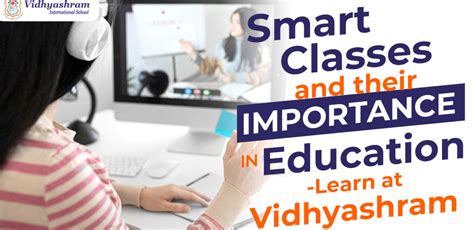 Smart Classroom And Their Importance In Education Learn At Vidhyashram