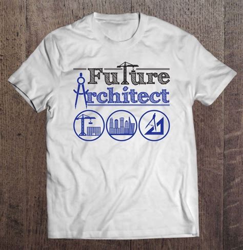 Architecture Student Graduation Engineer Future Architect T Shirt