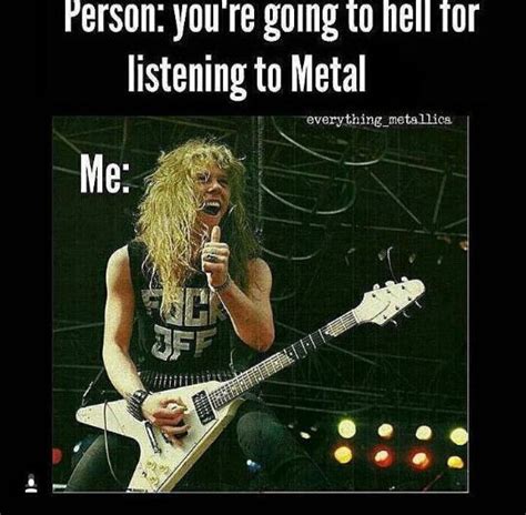 are you god didn t think so metal meme metal quote metallica