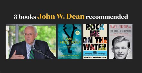 3 Books John W Dean Recommended