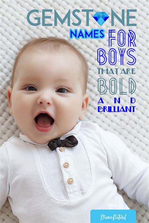 Gemstone Names For Boys That Are Bold And Brilliant Mama